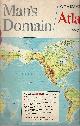  THROWER NORMAN J. W. EDITOR, Man's Domain, a Thematic Atlas of the World