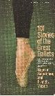 0385033982 BALANCHINE, GEORGE &  FRANCIS MASON, 101 Stories of the Great Ballets the Scene-by-Scene Stories of the Most Popular Ballets, Old and New