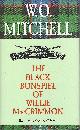 0771060815 MITCHELL, W.O., Black Bonspiel of Willie Maccrimmon, the