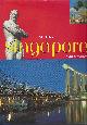 9625932070 BLOCKSIDGE, DAVID, Exciting Singapore a Visual Journey