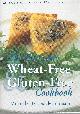 1552631311 BERRIEDALE-JOHNSON, MICHELLE, Everyday Wheat-Free and Gluten-Free Cookbook