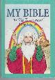 1577482352 CUAGHEY ELLEN W., My Bible 20 Old Testament Bible Stories
