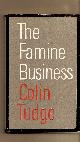 0571108873 TUDGE COLIN, Famine Business, the