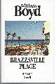 BOYD WILLIAM, Brazzaville Plage