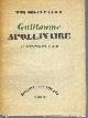  LUCA TOUSSAINT, Guillaume Apollinaire Souvenirs D'Un Ami