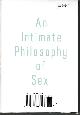 0385468547 TISDALE, SALLIE, Talk Dirty to Me: An Intimate Philosophy of Sex