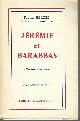  HERTEL, FRANCOIS, Jeremie Et Barabbas / Memoires Imaginaires