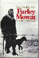 0771066139 MOWAT, FARLEY, World of Farley Mowat a Selection from His Works