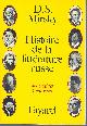  MIRSKY D. S. VERONIQUE LOSSKY, TRANSLATOR, Histoire de la Littérature Russe Des Origines à Nos Jours
