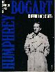 0806509554 MCCARTY, CLIFFORD &  LAUREN BACALL, Complete Films of Humphrey Bogart, the