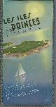  MAMBOURY ERNEST, Les ïles Des Princes. Banlieu Maritime D'Istanbul. Volume 2 B. Guide Touristique.