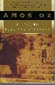 015603252X OZ, AMOS, A Tale of Love and Darkness