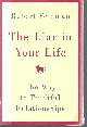 0446534935 FELDMAN, ROBERT, Liar in Your Life, the the Way to Truthful Relationships