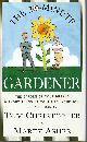 0679448144 CHISTOPHER TOM, ASHER, MARTY, 20-Minute Gardener the Garden of Your Dreams without Giving Up Your Life, Your Job, or Your Sanity