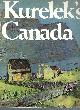 0889320764 KURELEK, WILLIAM, Kurelek's Canada