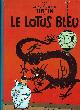 2203001046 HERGE, Tintin le Lotus Bleu