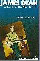 289116072X MARTINETTI, RONALD, James Dean Ou la Vie à Tombeau Ouvert