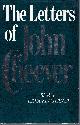 0224026895 CHEEVER, JOHN, Letters of John Cheever, the