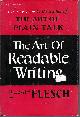 FLESCH, RUDOLF, Art of Readable Writing, the