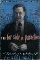 1199736635 MIZENER, ARTHUR &  CARL (COVER PHOTOGRAPH)  VAN VECHTEN, Far Side of Paradise: A Biography of F. Scott Fitzgerald