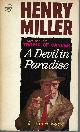 MILLER HENRY, A Devil in Paradise
