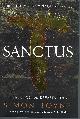 0062038303 TOYNE, SIMON, Sanctus: Book One of the Sancti Trilogy