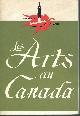  , Les Arts Au Canada