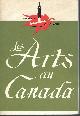  MINISTERE DE LA CITOYENNETE, Les Arts Au Canada
