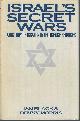 0802111599 BLACK, IAN &  BENNY MORRIS, Israel's Secret Wars a History of Israel's Intelligence Services