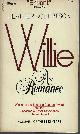 0773670785 ROBERSTON HEATHER, Willie, a Romance, Volume 1 of the King Years