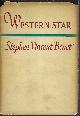 BENET, STEPHEN VINCENT, Western Star