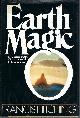 0688031579 HITCHING, FRANCIS., Earth Magic