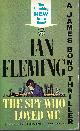  FLEMING IAN, Spy Who Loved Me, the
