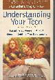 0345398807 LANGLOIS CHRISTINE (EDITOR), Understanding Your Teen: Ages 13 to 19 Parenting Strategies That Work