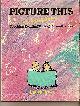 0913705632 ROSE, LAURA, Picture This for Beginning Readers Teaching Reading Through Visualization