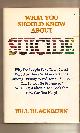 0849903025 BLACKBURN, BILL, What You Should Know About Suicide