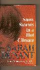 0751523755 DUNANT, SARAH, Snow Storms in a Hot Climate