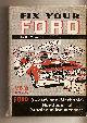 087006178X TOBOLDT BILL, Fix Your Ford, V8's, 6's, 1974 - 1963