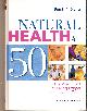 0762102942 SCOTT-MONCRIEF DR. CHRISITNA, Reader's Digest Natural Health at 50 the Vital Guide to Living Longer and Looking Good