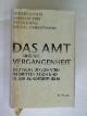9783896674302 Conze, Eckart/ Frei, Norbert/ Hayes, Peter/ Zimmermann, Moshe, Das Amt und die Vergangenheit. Deutsche Diplomaten im Dritten Reich und in der Bundesrepublik