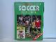 0851122272 Rollin, Jack, The Guinness Book of Soccer. Facts & Feats