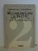 9783891580295 Jarren, Otfried / Bentele, Günter (Hrsg.), Massenmedien in Berlin. Eine Auswahlbibliographie mit Nachweis der Gesetzestexte