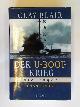  Blair, Clay, Der U-Boot-Krieg. Die Jäger 1939 - 1942