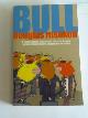  Rushkoff, Douglas, Bull
