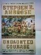 9780684826974 Ambrose, Stephen E., Undaunted Courage: Meriwether Lewis Thomas Jefferson and the Opening of the American West