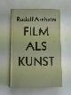  Arnheim, Rudolf, Film als Kunst