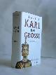  Fried, Johannes, Karl der Grosse. Gewalt und Glaube