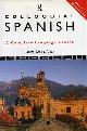  Calbet,Rosa M. De Castro,Chuspi. Las Heras,Carlos. Otoala Alday,Untz, Colloquial Spanish. A complete Language Course.