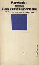  Parrington,Vernon Louis., Storia della cultura americana. Vol.III: L'avvento del realismo critico 1860-1920.