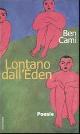  Cami,Ben., Lontano dall'Eden.